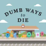 Dumb Ways To Die